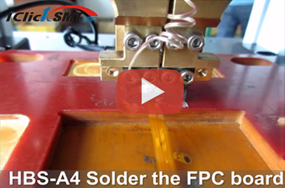 HBS-A4 Solder the FPC board